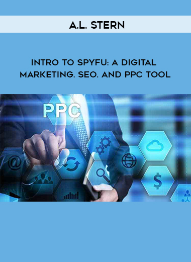 A.L. Stern - Intro To SpyFu: A Digital Marketing. SEO. And PPC Tool courses available download now.