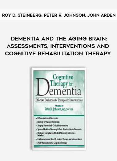 Dementia and the Aging Brain: Assessments