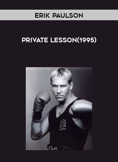 Erik Paulson private lesson(1995) courses available download now.