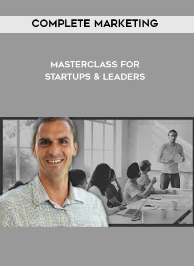 Complete Marketing MASTERCLASS for Startups & Leaders courses available download now.