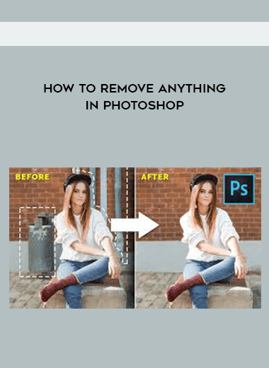 How to Remove Anything in Photoshop courses available download now.