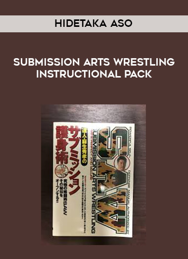 Hidetaka Aso - Submission Arts Wrestling Instructional Pack courses available download now.