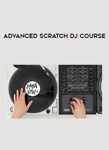 Advanced Scratch DJ Course courses available download now.