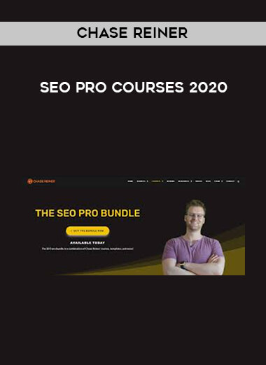 Chase Reiner - SEO Pro Courses 2020 courses available download now.