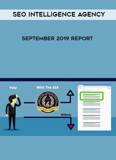 SEO Intelligence Agency - September 2019 Report courses available download now.