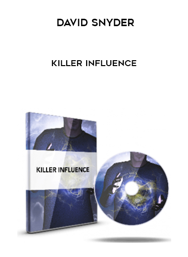 David Snyder – Killer Influence courses available download now.