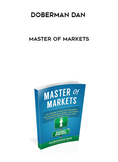 Doberman Dan – Master of Markets courses available download now.