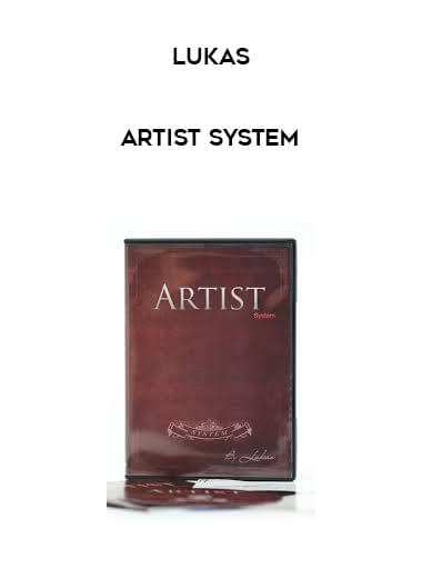 Lukas - Artist System courses available download now.