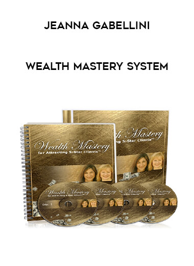 Jeanna Gabellini - Wealth Mastery System courses available download now.