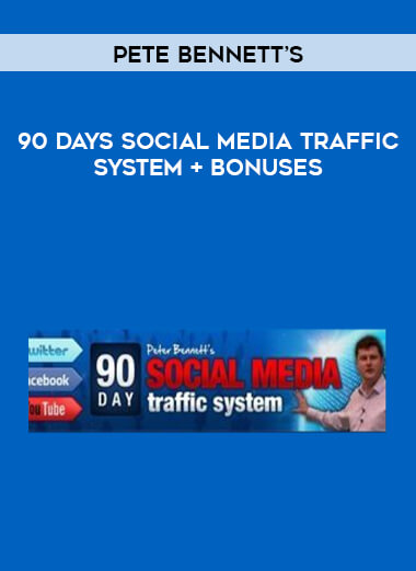 Pete Bennett’s - 90 Days Social Media Traffic System + Bonuses courses available download now.