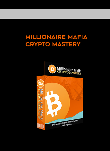 Millionaire Mafia Crypto Mastery courses available download now.