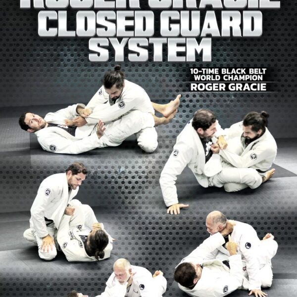 Roger Gracie - The Roger Gracie Closed Guard System courses available download now.