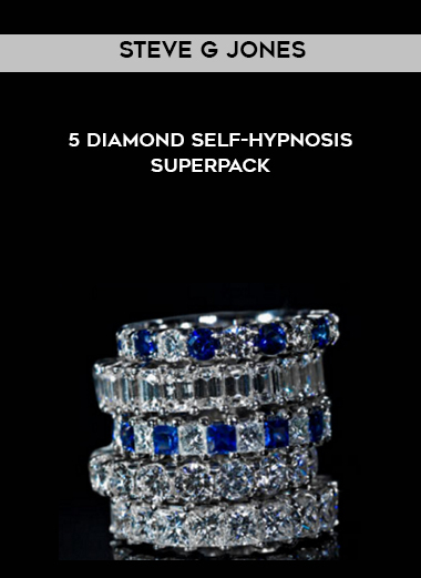 Steve G Jones – 5 Diamond Self-hypnosis SuperPack courses available download now.