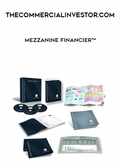 Thecommercialinvestor.com - Mezzanine Financier™ courses available download now.