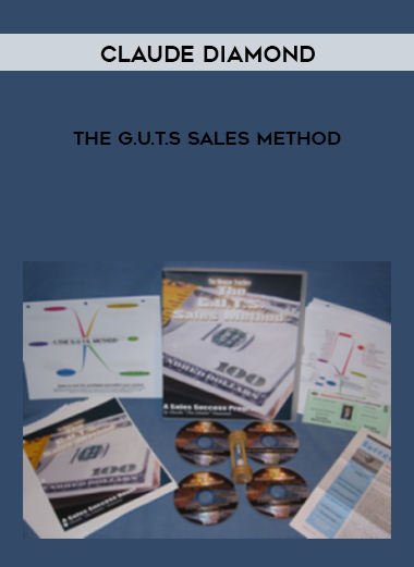 Claude Diamond – The G.U.T.S Sales Method courses available download now.