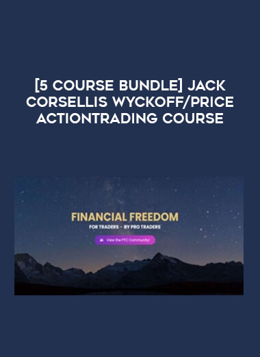 [5 Course Bundle] Jack Corsellis Wyckoff/ Price ActionTrading Course from https://roledu.com