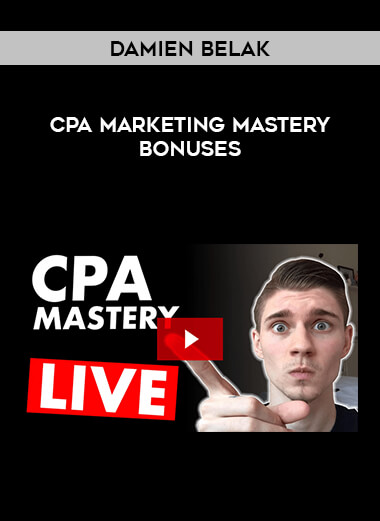 Damien Belak - CPA Marketing Mastery   Bonuses from https://roledu.com