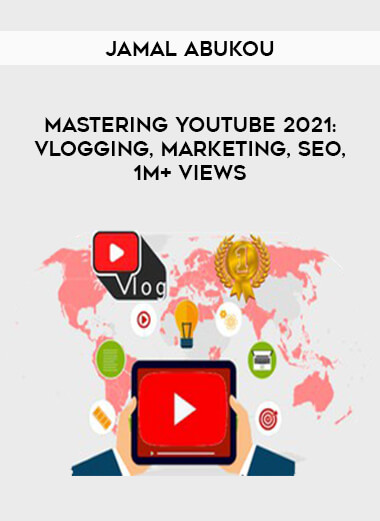 Mastering YouTube 2021: Vlogging