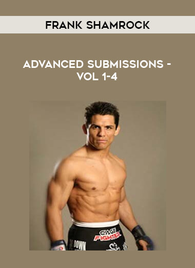Frank Shamrock Advanced Submissions - Vol 1-4 from https://roledu.com
