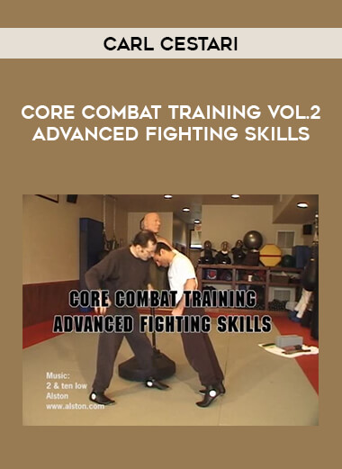 Carl Cestari - Core Combat Training Vol.2 Advanced Fighting Skills from https://roledu.com
