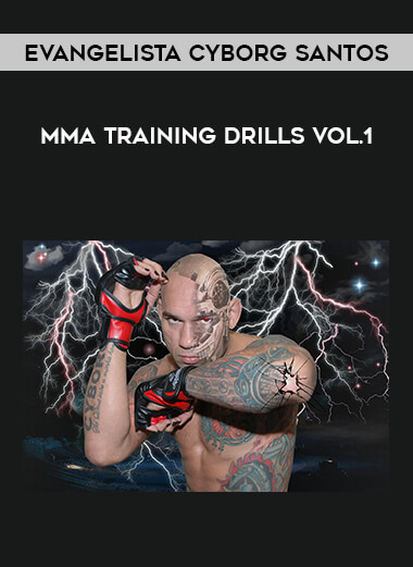Evangelista Cyborg Santos - MMA Training Drills Vol.1 from https://roledu.com