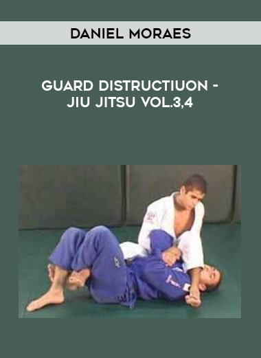 Daniel Moraes - Guard Distructiuon - Jiu Jitsu Vol.3