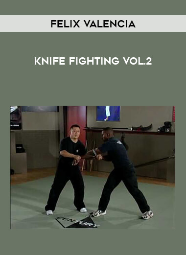 Felix Valencia - Knife Fighting Vol.2 from https://roledu.com