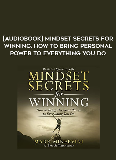 [Audiobook] Mindset Secrets for Winning: How to Bring Personal Power to Everything You Do from https://roledu.com