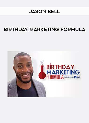 Jason Bell - Birthday Marketing Formula from https://roledu.com