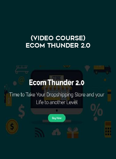 （Video course）Ecom Thunder 2.0 from https://roledu.com