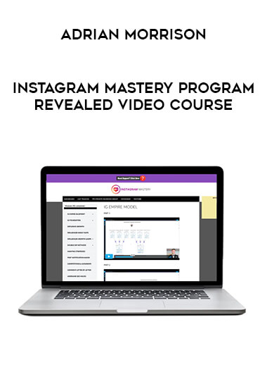 Adrian Morrison - Instagram Mastery Program Revealed Video Course from https://roledu.com