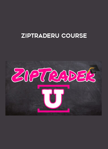 ZipTraderU Course from https://roledu.com