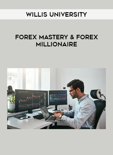 Willis University – Forex Mastery & Forex Millionaire from https://roledu.com