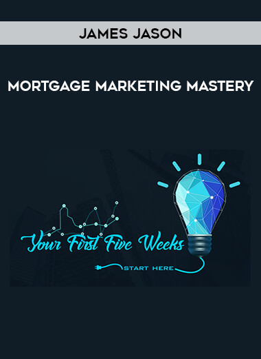James Jason - Mortgage Marketing Mastery from https://roledu.com