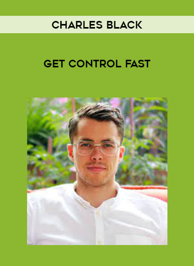 Charles Black - Get Control Fast from https://roledu.com