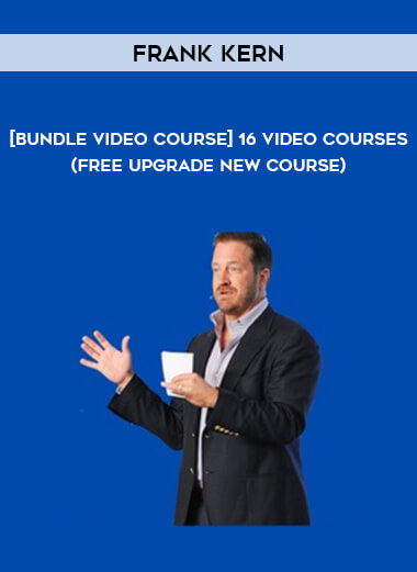 [Bundle Video Course] Frank Kern 16 Video Courses (Free Upgrade New Course) from https://roledu.com
