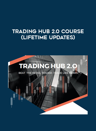 Trading Hub 2.0 Course (Lifetime Updates) from https://roledu.com