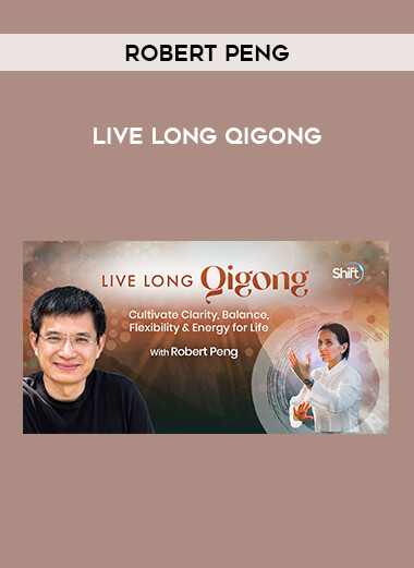 Live Long Qigong with Robert Peng from https://roledu.com