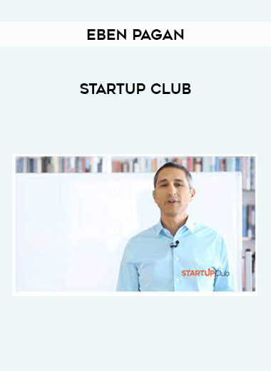 Eben Pagan - Startup Club from https://roledu.com