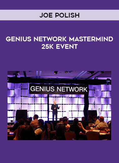 Joe Polish - Genius Network Mastermind 25k Event from https://roledu.com