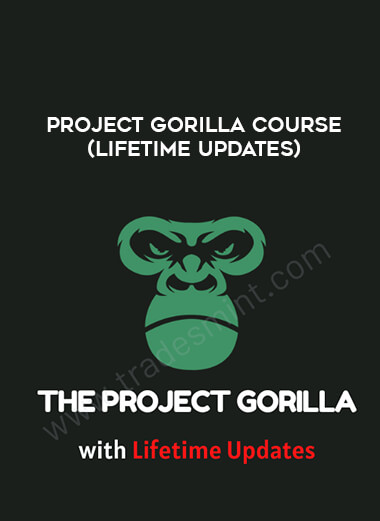 Project Gorilla Course (Lifetime Updates) from https://ponedu.com