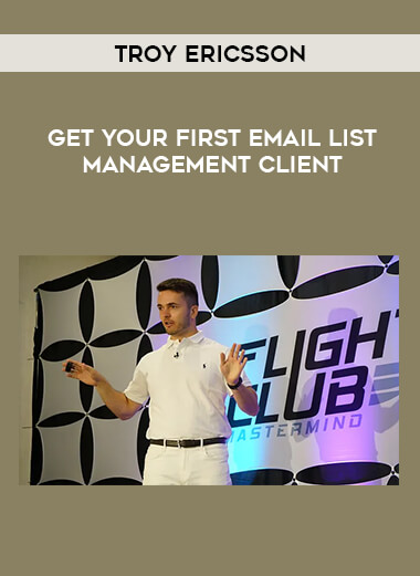 Troy Ericsson - Get Your First Email List Management Client from https://ponedu.com