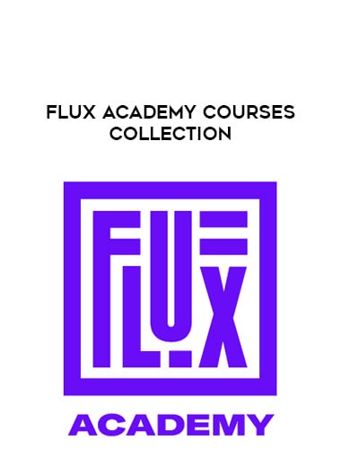 Flux Academy Courses Collection from https://ponedu.com